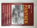 Jentz, Thoma L.: - Der Panther : Entwicklung : Ausführungen : Varianten : Charakteristische Merkmale : Kampfwert : (Buch wie neu) :