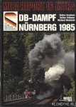 Cartsens, Stefan & Frohmer, Volker & Meinhold, Michael - Miba Report 16 Extra: DB-Dampf Nürnberg 1985