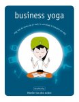 Mirelle van den Anker 239279 - Business yoga weg met de stress op je werk in maximaal 9 minuten per dag