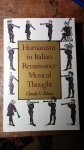 Palisca, V. Claude - Humanism in Italian Renaissance Musical Thought