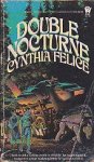 Felice, Cynthia - Double Nocturne
