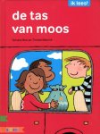 [{:name=>'Tamara Bos', :role=>'A01'}, {:name=>'Tineke Meirink', :role=>'A12'}] - De tas van Moos / Ik lees!