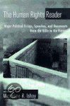 Micheline R. Ishay - The Human Rights Reader