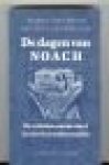 Deurloo / Zuurmond - DE DAGEN VAN NOACH - de dagen rond de vloed in schrift en oudste traditie