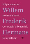 Willem Frederik Hermans - (1) Filip'S Sonatine, Homme'S Hoest, Geyerstein'S Dynamiek, De Zegelring
