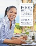 Winfrey, Oprah - Food, Health and Happiness