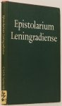 BRUIN, C.C. DE, (ED.) - Het Epistolarium van Leningrad. Epistolarum Leningradiense.