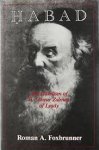 Foxbrunner, Roman A. - Habad / The Hasidism of R. Shneur Zalman of Lyady