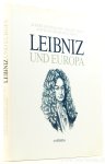 LEIBNIZ, G.W., HEINEKAMP, A., HEIN, I. - Leibniz und Europa unter Mitarbeit von Herbert Breger, Nora Gädeke, Hans-Petrer Schneier a.o.