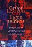 L.C.M. [red.] Röst - Groot Lexicon van Eigennamen