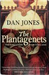Dan Jones - The Plantagenets The Kings Who Made England