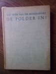SCHREINER J.P. - De polder in - Het boek van de hengelsport