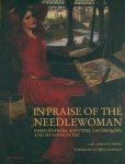 Sirna, Gail Carolyn. - In praise of the needlewoman : embroiderers, knitters, lacemakers, and weavers in art.