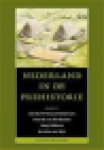Red. L.P. Louwe Kooijmans,P. van den Broeke, H. Fokkens,A. van Gijn - Nederland in de prehistorie