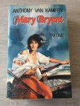 Kampen - Mary bryant trilogie / druk HER