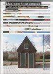  - IJzersterk + steengoed amateurs fotograferen industriele bouwwerken