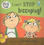 Lauren Child - I Can't Stop Hiccuping!