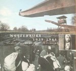 VAN DER VEEN Harm - Westerbork 1939-1945 - Het verhaal van vluchtelingenkamp en Durchgangslager Westerbork