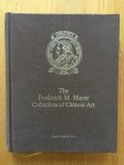  - The Frederick M. Mayer Collection of Chinese Art - Auction Catalogue Christie's London June 24 and 25, 1974