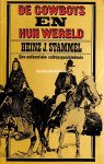 Stammel, Heinz J. - De cowboys en hun wereld