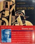 JosÉ Boyens - De genesis van bezette stad. Ik spreek met de mannen en regel alles wel Brieven van Oscar Jespers aan Paul van Ostaijen 1920-1921 over het ontstaan van 'Bezette stad' en de Antwerpse groepering van het Sienjaal