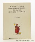 Ruiz Doménec, J. E. - El juego del amor como re-presentante del mundo en Andrés El Capellán. Ruiz Doménec, J. E. - El juego del amor como re-presentante del mundo en Andrés El Capellán.