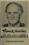 Yehudi Menuhin, T. Pollmann-vroom - Thema en variaties