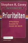 Stephen R. Covey - Prioriteiten effectieve keuzes in leven en werk