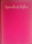 Lauts, Jan - Antonello da Messina. Mit 59 Abbildungen und 3 Farbentafeln Lauts, Jan - Antonello da Messina. Mit 59 Abbildungen und 3 Farbentafeln