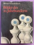 SCHMALENBACH, WERNER. - Bilder des 20. Jahrhunderts : Die Kunstsammlung Nordrhein-Westfalen, Düsseldorf