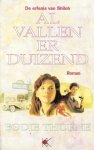Thoene, Bodie - 2) Al vallen er duizend