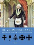 Tim Wallace-Murphy - De Vrijmetselaars Hun geschiedenis en mystieke verbanden