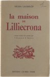 Selma Lagerlöf - La Maison de Lilliecrona