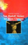 Christiane Gratenau - Van Rudolf Steiner tot Jezus Christus