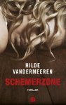 Hilde Vandermeeren - Schemerzone