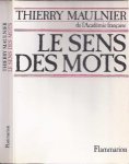 Maulnier, Thierry. - Le Sens des Mots.