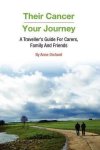 Anne Orchard - Their Cancer - Your Journey