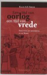Smelik, Klaas A.D. - Tijd van oorlog, een tijd van vrede / bezetting en bevrijding in de Bijbel