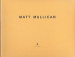Mullican, Matt - Matt Mullican.