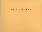 Mullican, Matt - Matt Mullican.