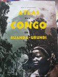 DERKINDEREN Gaston Prof. - Atlas van Belgisch Congo en Ruanda-Urundi