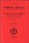 F.G. McLeod (ed.); - Narsai Metrical Homilies on the Nativity, Epiphany, Passion, Resurrection and Ascension,