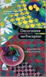Robinson / Lowther - Decoratieve verfrecepten - technieken en ideeen voor het hele huis