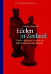 Arie van Steensel - Adelsgeschiedenis 8 -   Edelen in Zeeland