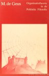 GEUS, M. DE - Organisatietheorie in de politieke filosofie. GEUS, M. DE - Organisatietheorie in de politieke filosofie.