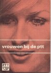 Luijendijk B.J.C. e.a., J.D. Pot (foto`s) - Vrouwen bij de PTT
