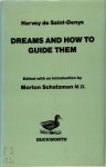 Hervey de Saint-Denys - Dreams and how to Guide Them