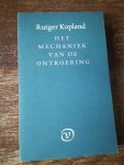 Kopland, Rutger - Het mechaniek van de ontroering
