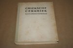 Dr. C.W. Lunsingh Scheurleer - Grieksche Ceramiek