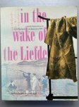 T. Akiyama e.a. - In the wake of the Liefde